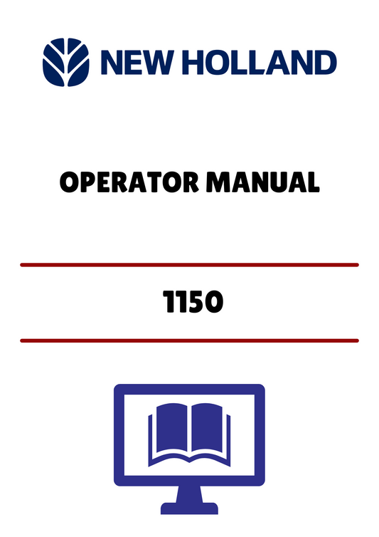 NEW HOLLAND 1150 (42115010) OPERATOR MANUAL - PDF FILE