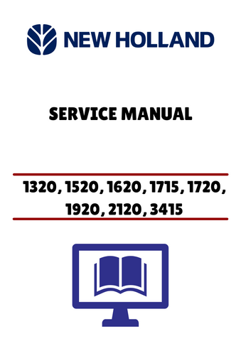 NEW HOLLAND 1320, 1520, 1620 (40132024) SERVICE MANUAL - PDF FILE