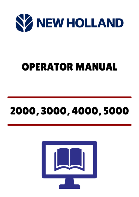 NEW HOLLAND 2000, 3000, 4000 (42200040) OPERATOR MANUAL - PDF FILE