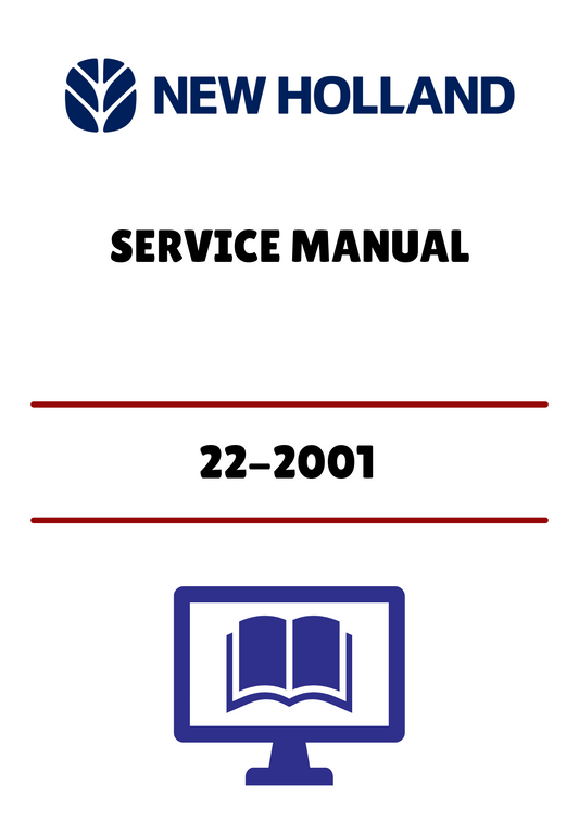 NEW HOLLAND 22-2001 (40891100) SERVICE MANUAL - PDF FILE