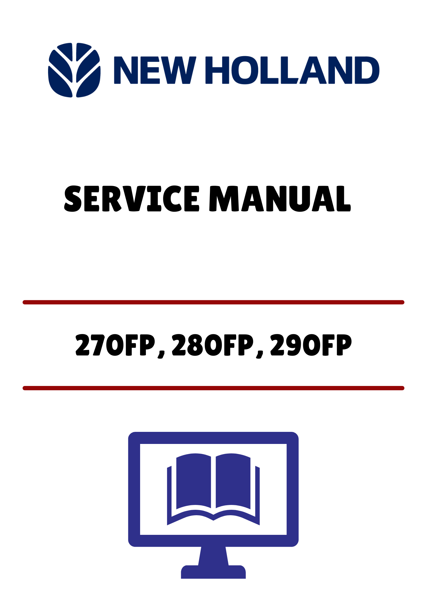  Unlock the full potential of your New Holland equipment with the comprehensive Service Manual for models 270FP, 280FP, and 290FP. This PDF file is designed to provide you with detailed insights and step-by-step instructions for maintenance and repairs, ensuring your machinery operates at peak performance.