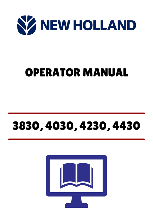 NEW HOLLAND 3830, 4030, 4230 (42383041) OPERATOR MANUAL - PDF FILE