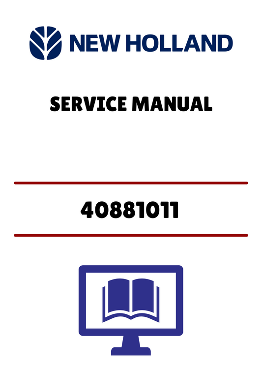NEW HOLLAND (40881011) SERVICE TECHNICAL MANUAL - PDF FILE