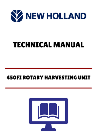 Unlock the full potential of your New Holland 450FI Rotary Harvesting Unit with our comprehensive technical manual (84338732A) in PDF format. This essential guide provides detailed insights into the operation, maintenance, and troubleshooting of your harvesting equipment, ensuring optimal performance throughout the season.
