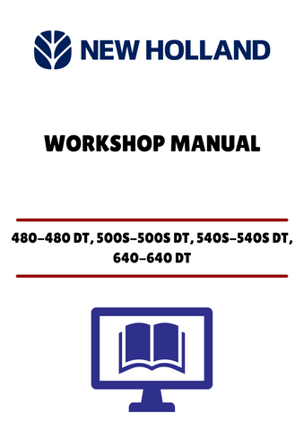 NEW HOLLAND 480-480 DT (06910066) WORKSHOP MANUAL - PDF FILE