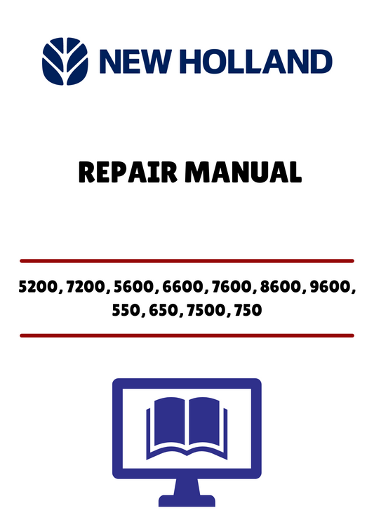 NEW HOLLAND 5200, 7200, 5600, 6600 (40881007) REPAIR MANUAL - PDF FILE