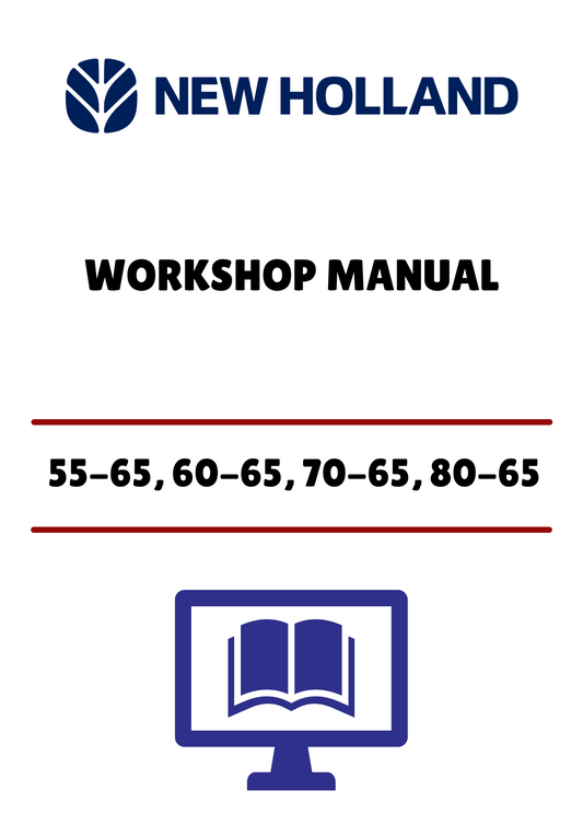 NEW HOLLAND 55-65, 60-65, 70-65 (06910094) WORKSHOP MANUAL - PDF FILE
