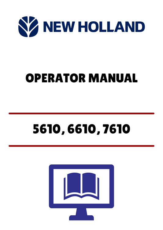 NEW HOLLAND 5610, 6610, 7610 (42561034) OPERATOR MANUAL - PDF FILE