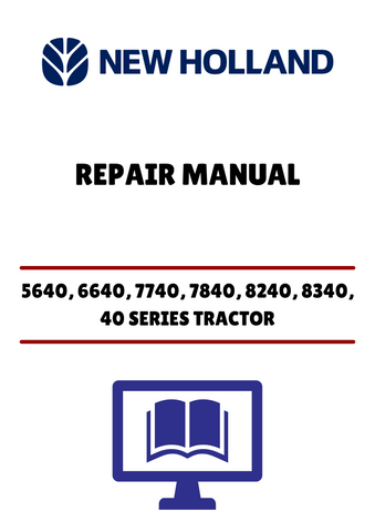 Unlock the full potential of your New Holland tractor with the comprehensive Repair Manual for the 40 Series models, including the 5640, 6640, 7740, 7840, 8240, and 8340. This PDF file is designed to provide you with detailed insights and step-by-step instructions for maintenance and repairs, ensuring your tractor operates at peak performance.