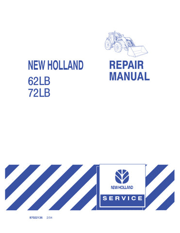 Unlock the full potential of your New Holland equipment with the comprehensive 62LB and 72LB Repair Manual (Part Number: 87022136) in PDF format. This essential guide provides detailed instructions, diagrams, and troubleshooting tips to ensure your machinery operates at peak performance. Whether you're a seasoned technician or a DIY enthusiast, this manual is designed to simplify repairs and maintenance, saving you time and money. Download your copy today and keep your New Holland equipment running smoothly