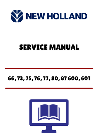 NEW HOLLAND 66, 73, 75, 76 (40992000) SERVICE MANUAL - PDF FILE