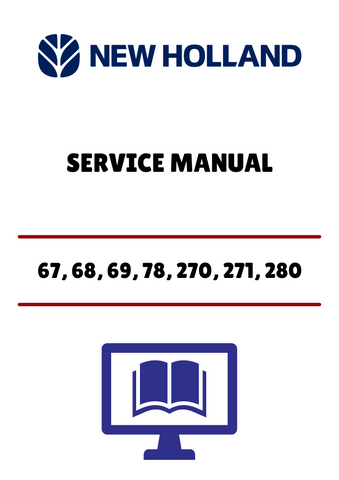 NEW HOLLAND 67, 68, 69, 78 (40992100) SERVICE MANUAL - PDF FILE