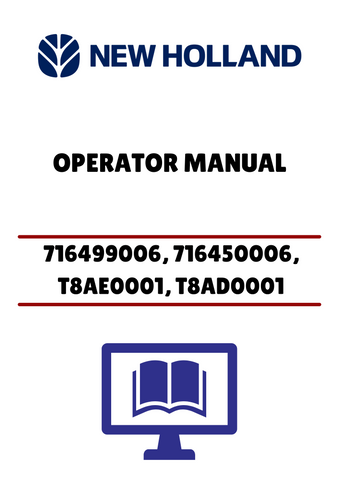 NEW HOLLAND 716499006, 716450006 (42682300) OPERATOR MANUAL - PDF FILE