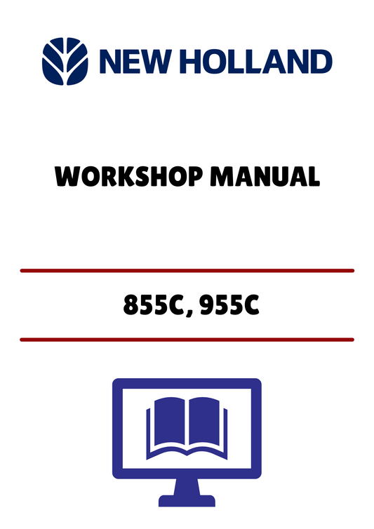 NEW HOLLAND 855C, 955C (06910092) WORKSHOP MANUAL - PDF FILE