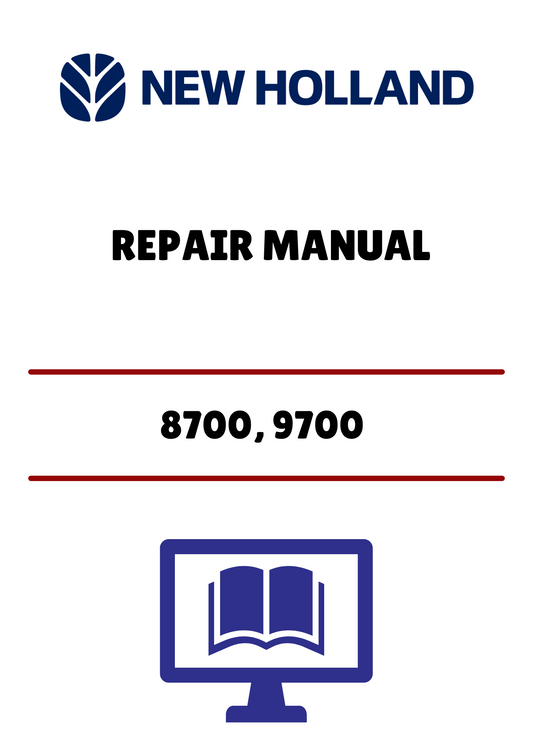 NEW HOLLAND 8700, 9700 (40870020) REPAIR MANUAL - PDF FILE