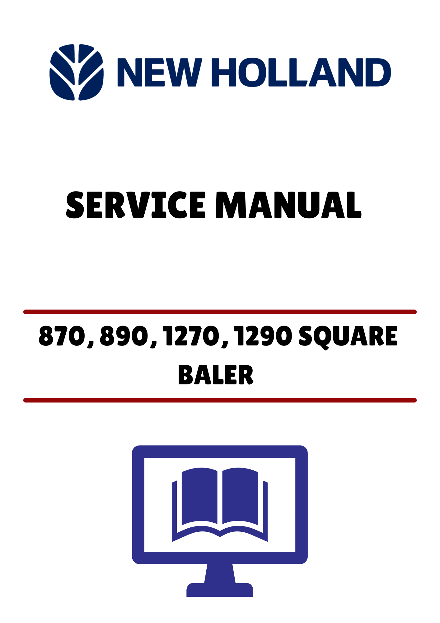 Enhance your maintenance routine with the NEW HOLLAND 870, 890, 1270, 1290 SQUARE BALER Service Manual. This comprehensive PDF file is designed to provide you with detailed instructions and insights, ensuring your baler operates at peak performance.