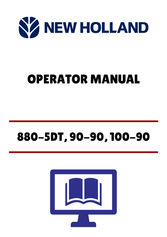 NEW HOLLAND 880-5DT, 90-90 (06910237) OPERATOR MANUAL - PDF FILE