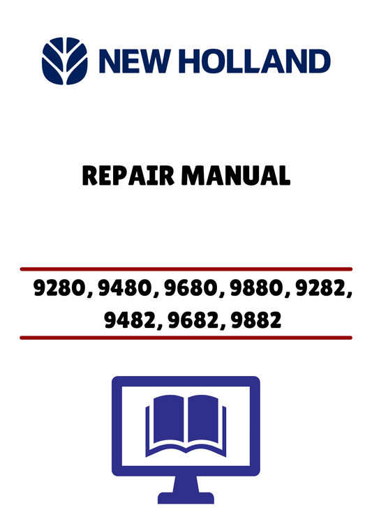 NEW HOLLAND 9280, 9480, 9680 (40928004) REPAIR MANUAL - PDF FILE