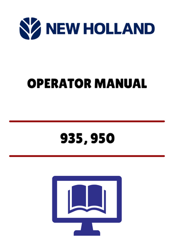 NEW HOLLAND 935, 950 (42093521) OPERATOR MANUAL - PDF FILE