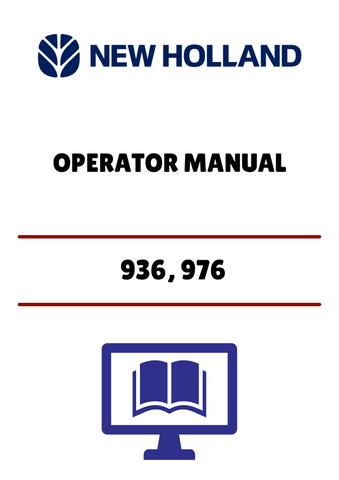 NEW HOLLAND 936, 976 (42093620) OPERATOR MANUAL - PDF FILE