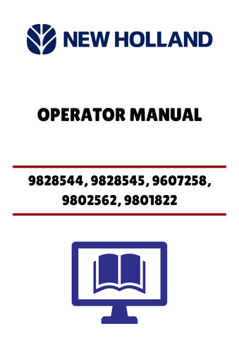 NEW HOLLAND 9828544, 9828545 (42641080) OPERATOR MANUAL - PDF FILE