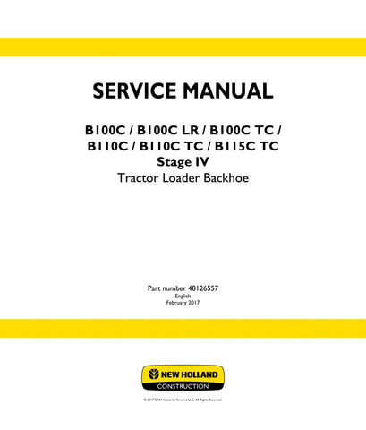  Unlock the full potential of your New Holland equipment with the comprehensive B100C, B100C LR, B100C TC, B110C, B110C TC, and B115C TC Stage IV Service Manual (48126557) in PDF format. This essential resource provides detailed maintenance and repair instructions, ensuring your machinery operates at peak performance. With easy navigation and clear diagrams, you can quickly find the information you need to keep your equipment running smoothly. Invest in this service manual today and empower yourself with th