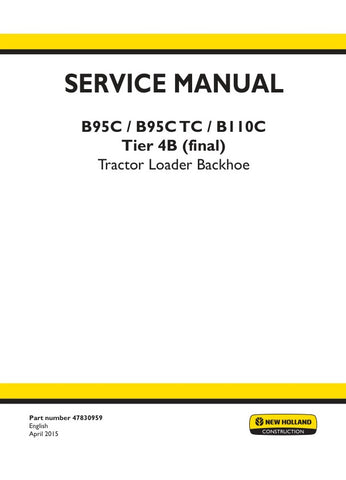 Discover the ultimate resource for your New Holland equipment with the B95C, B95C TC, and B110C Tier 4B (Final) Service Manual (Part Number: 47830959). This comprehensive PDF file is designed to provide you with detailed maintenance and repair information, ensuring your machinery operates at peak performance. With easy navigation and clear instructions, you can quickly access essential troubleshooting tips, parts diagrams, and service procedures, making it an invaluable tool for both professionals and DIY 