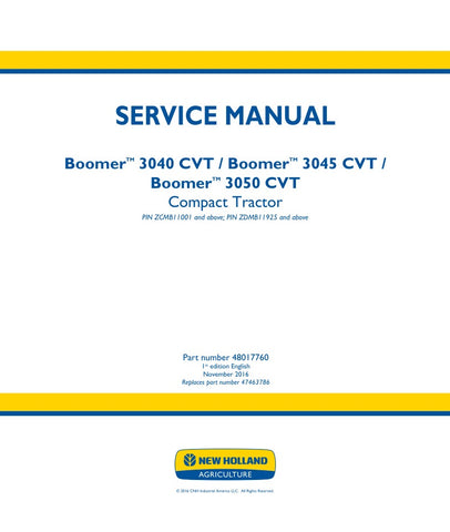  Unlock the full potential of your New Holland Boomer 3040, 3045, and 3050 CVT with the comprehensive service manual (48017760) available in PDF format. This essential guide provides detailed instructions, diagrams, and troubleshooting tips to ensure your tractor operates at peak performance. Whether you're a seasoned mechanic or a DIY enthusiast, this manual is your go-to resource for maintenance and repairs, helping you save time and money while keeping your equipment in top shape. Don't miss out on the 