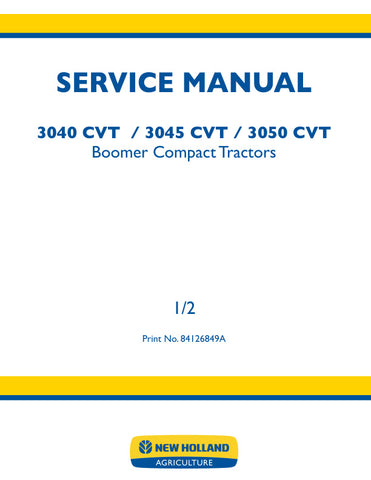 Ensure your New Holland Boomer 3040, 3045, or 3050 CVT operates at peak performance with the comprehensive Service Manual (84126849A) in PDF format. This essential guide provides detailed maintenance procedures, troubleshooting tips, and specifications tailored for your tractor model, empowering you to tackle repairs with confidence. With easy navigation and clear illustrations, this manual is a must-have resource for both seasoned professionals and DIY enthusiasts, ensuring your equipment remains reliable 