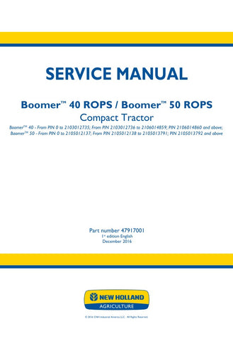Unlock the full potential of your New Holland Boomer 30 and 35 compact tractors with the comprehensive Service Manual (Part No. 47917001) in PDF format. This essential guide provides detailed instructions, diagrams, and troubleshooting tips to ensure your tractor operates at peak performance. Whether you're performing routine maintenance or tackling complex repairs, this manual is your go-to resource for keeping your equipment in top shape. Invest in your machinery's longevity and efficiency today!