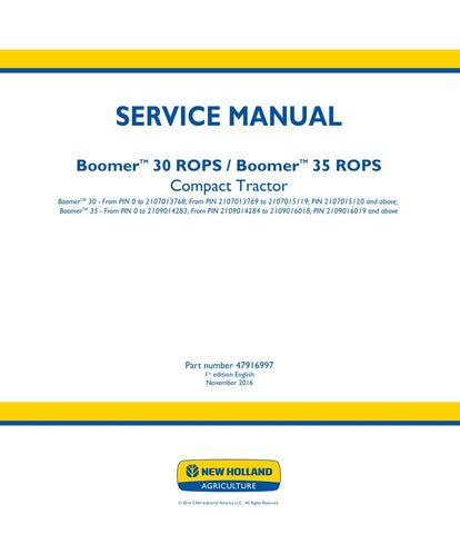 Enhance your maintenance capabilities with the New Holland Boomer 30 and 35 ROPS Service Manual (PDF File). This comprehensive guide provides detailed instructions and diagrams, ensuring you can efficiently service and troubleshoot your equipment. With easy navigation and clear visuals, this manual is an essential resource for both seasoned professionals and DIY enthusiasts, helping you keep your tractor in peak condition and maximize its performance. Don't miss out on the opportunity to extend the life of 