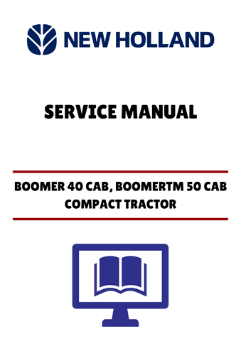 Unlock the full potential of your New Holland Boomer 40 and Boomer 50 compact tractors with our comprehensive service manual. This PDF file is designed to provide you with detailed insights and step-by-step instructions for maintenance and repairs, ensuring your equipment runs smoothly and efficiently.