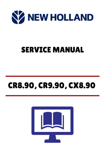 NEW HOLLAND CR8.90, CR9.90 (48017724) SERVICE MANUAL - PDF FILE