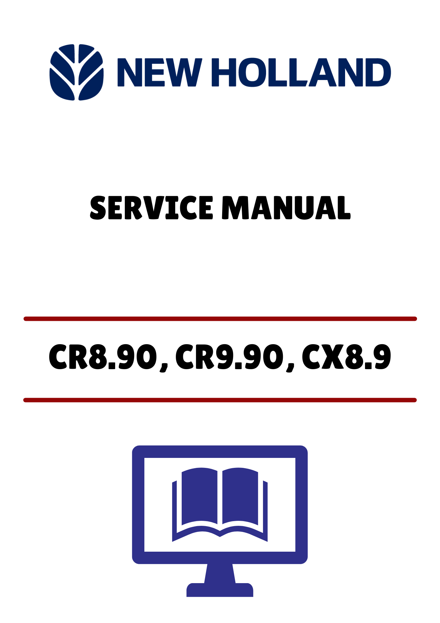 NEW HOLLAND CR8.90, CR9.90 (48017731) SERVICE MANUAL - PDF FILE