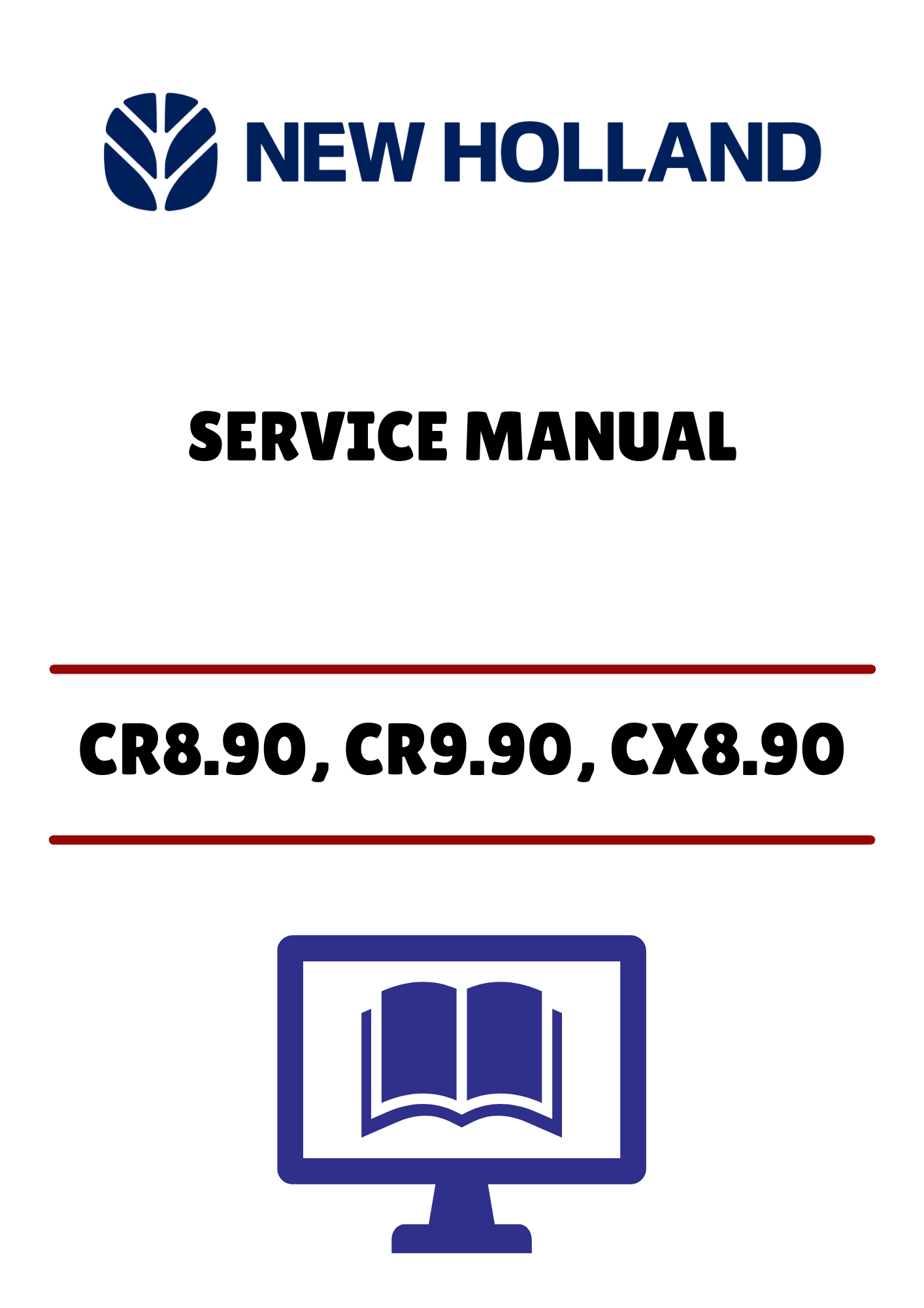 NEW HOLLAND CR8.90, CR9.90 (48017739) SERVICE MANUAL - PDF FILE