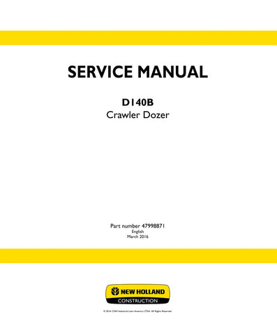 Unlock the full potential of your New Holland D140B Crawler Dozer with the comprehensive Service Manual (Part Number: 47998871) in PDF format. This essential guide provides detailed instructions, schematics, and troubleshooting tips to ensure your dozer operates at peak performance. Whether you're a seasoned professional or a DIY enthusiast, this manual is designed to help you maintain, repair, and optimize your equipment efficiently. Don't miss out on the opportunity to enhance your dozer's longevity and r