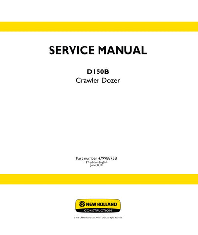 Unlock the full potential of your New Holland D150B Crawler Dozer with the comprehensive Service Manual (47998875B) in PDF format. This essential guide provides detailed instructions, schematics, and troubleshooting tips to ensure your dozer operates at peak performance. Whether you're performing routine maintenance or tackling complex repairs, this manual is your go-to resource for maximizing efficiency and longevity. Don't miss out on the opportunity to enhance your equipment's reliability download your c