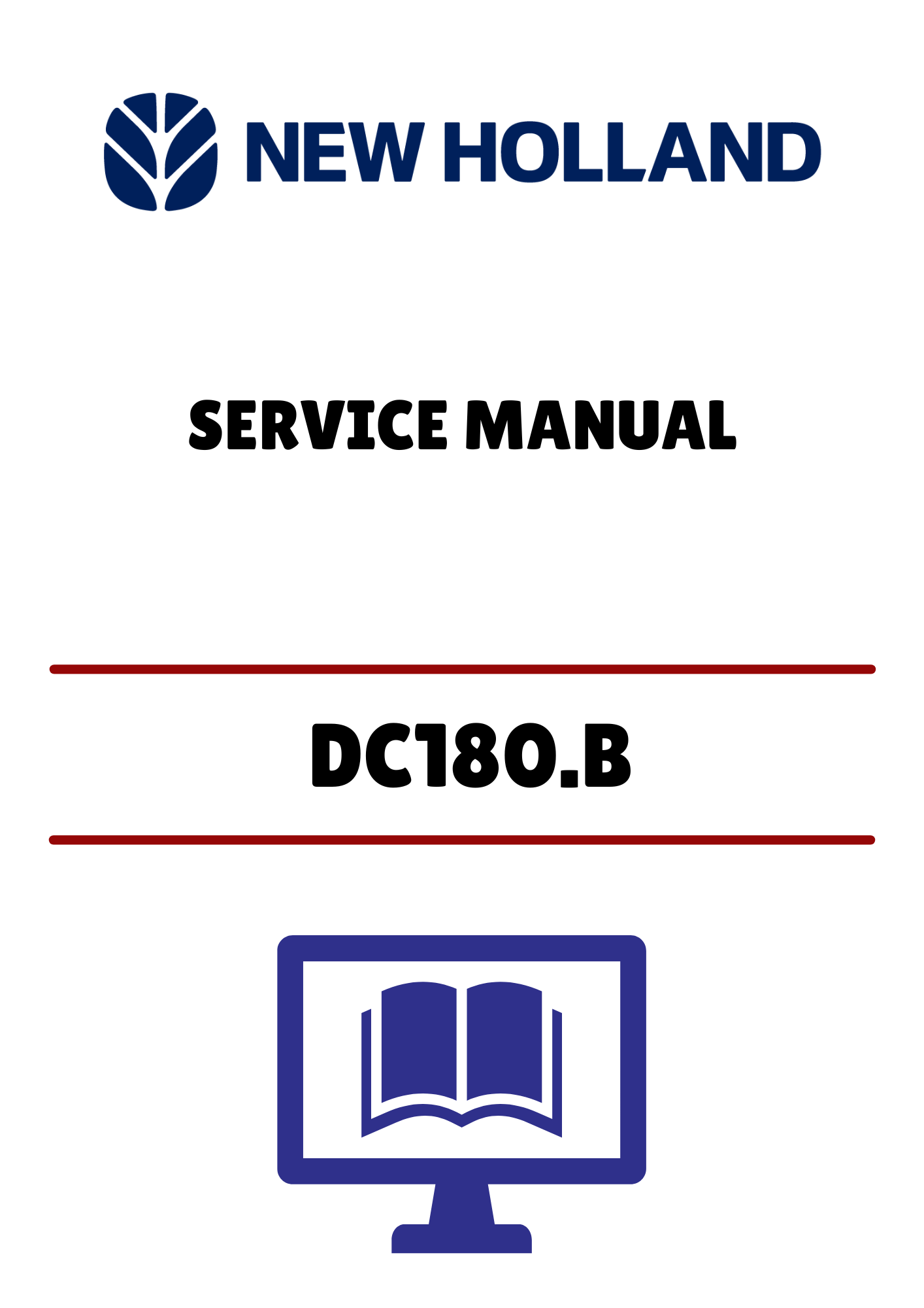 NEW HOLLAND DC180.B CRAWLER DOZER (6036709100NA) SERVICE MANUAL - PDF FILE
