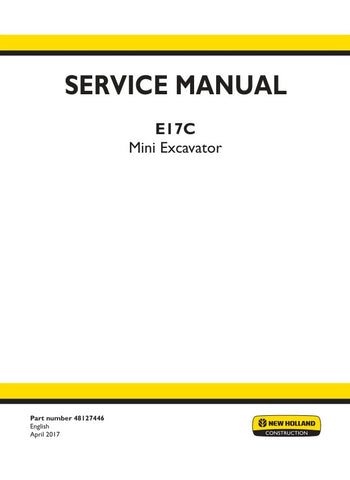 Unlock the full potential of your New Holland E17C Excavator with the comprehensive Tier IV Engine Tractor Service Manual (48127446) in PDF format. This essential guide provides detailed insights into maintenance, troubleshooting, and repair procedures, ensuring your equipment operates at peak performance. With easy navigation and clear illustrations, you can quickly find the information you need to keep your excavator running smoothly and efficiently. Invest in this invaluable resource today and enhance th