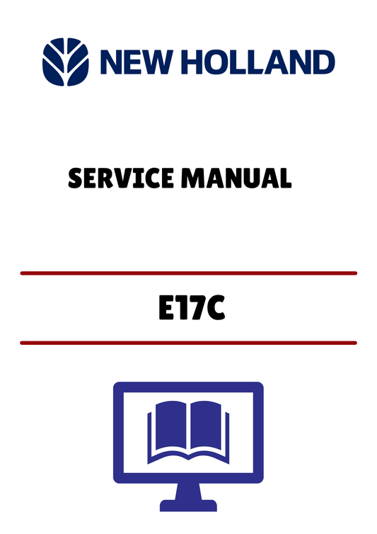 NEW HOLLAND E17C MINI EXCAVATOR (48127424) SERVICE MANUAL - PDF FILE
