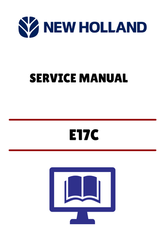 NEW HOLLAND E17C MINI EXCAVATOR (48127424) SERVICE MANUAL - PDF FILE