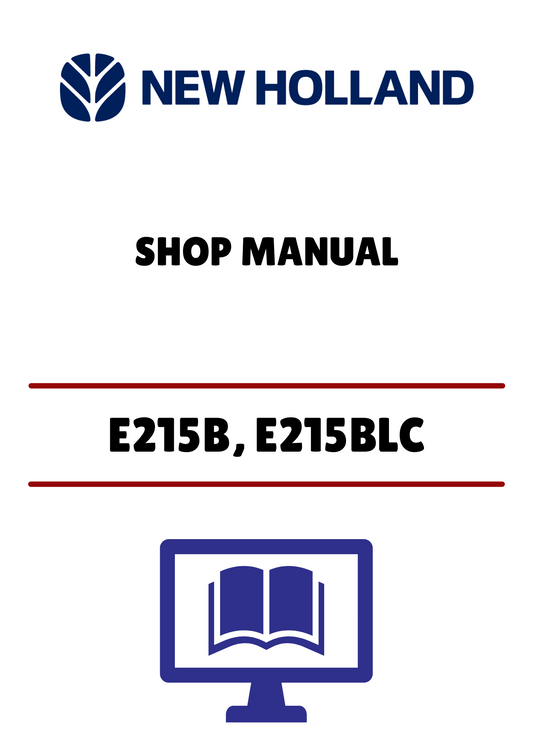 NEW HOLLAND E215B, E215BLC (87731205) SHOP MANUAL - PDF FILE