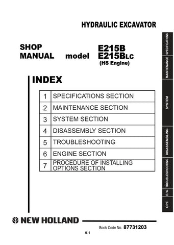 Unlock the full potential of your New Holland E215B and E215BLC with the comprehensive Shop Manual (Part No. 87731203) in PDF format. This essential resource provides detailed insights into maintenance, troubleshooting, and repair procedures, ensuring your equipment operates at peak performance. With easy navigation and clear illustrations, this manual is designed for both seasoned professionals and DIY enthusiasts, making it an invaluable addition to your toolkit. Don't miss out on the opportunity to enhan