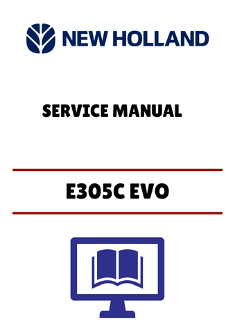 NEW HOLLAND E305C EVO CRAWLER EXCAVATOR (48034225) SERVICE MANUAL - PDF FILE
