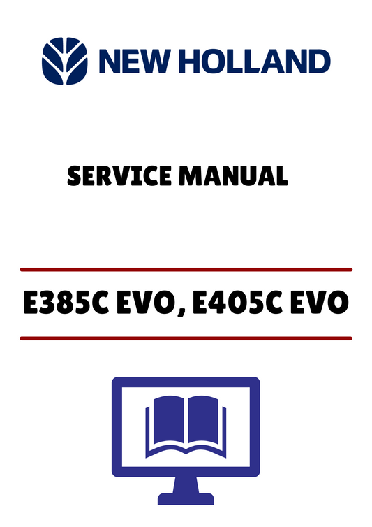 NEW HOLLAND E385C EVO, E405C EVO HYDRAULIC EXCAVATOR (48024968) SERVICE MANUAL - PDF FILE