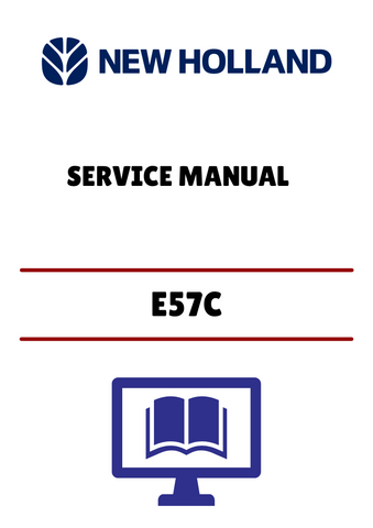 NEW HOLLAND E57C MINI EXCAVATOR (51452079) SERVICE MANUAL - PDF FILE