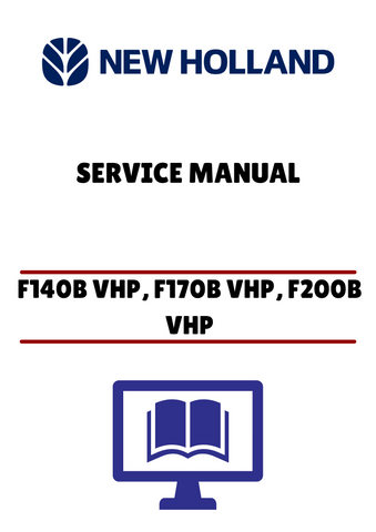 NEW HOLLAND F140B VHP, F170B VHP, F200B VHP MOTOR GRADERS (48050427D) SERVICE MANUAL - PDF FILE