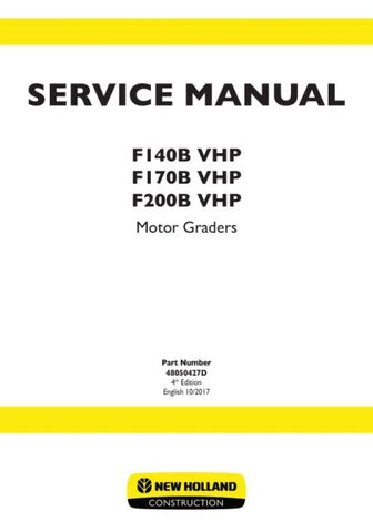 Enhance your maintenance capabilities with the NEW HOLLAND F140B VHP, F170B VHP, and F200B VHP Motor Grader Service Manual (48050427D) in PDF format. This comprehensive guide provides detailed instructions, diagrams, and troubleshooting tips to ensure your equipment operates at peak performance. Perfect for both seasoned professionals and DIY enthusiasts, this manual is an essential resource for efficient repairs and upkeep, helping you save time and reduce downtime. Invest in your machinery's longevity and