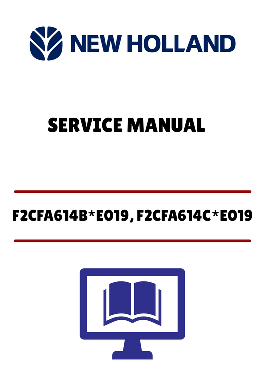 NEW HOLLAND F2CFA614B*E019 (47441621) SERVICE MANUAL - PDF FILE
