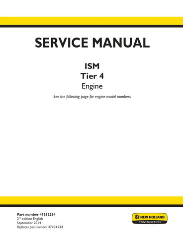  Unlock the full potential of your New Holland ISM Tier 4 engine with the comprehensive Service Manual (Part Number: 47632284). This PDF file is an essential resource for maintenance and repair, providing detailed diagrams, troubleshooting tips, and step-by-step instructions tailored for models N4LDI, N843, and N844. Ensure optimal performance and longevity of your engine by having this invaluable guide at your fingertips, making it easier than ever to keep your machinery running smoothly.